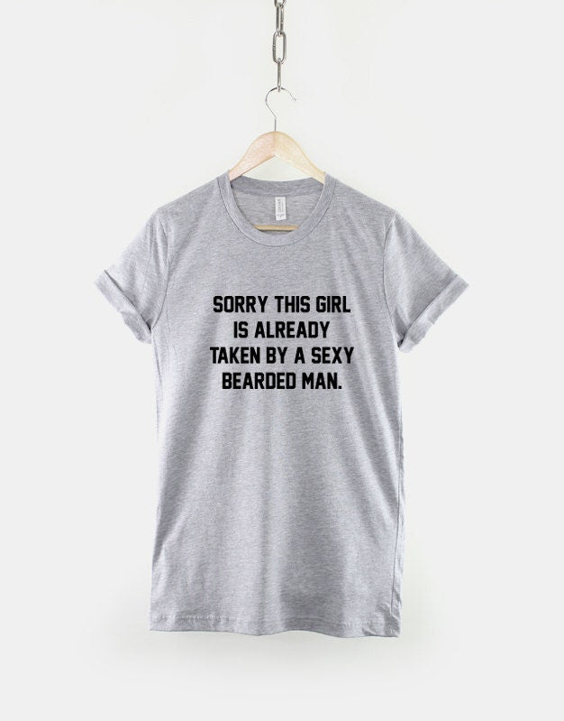 Beard Man Shirt This Girl Is Taken Bearded Husband Boyfriend T-Shirt