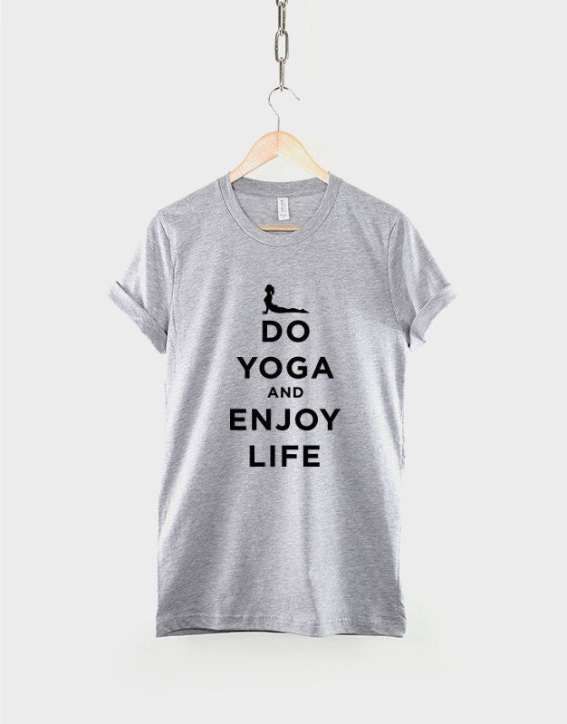 Yoga TShirt - Do Yoga And Enjoy Life Meditation Pilates T Shirt