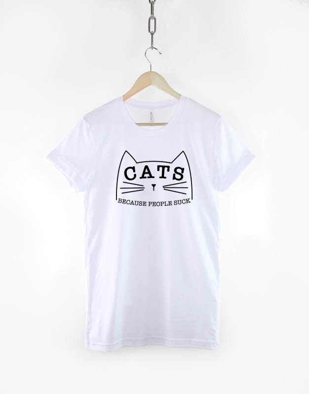 Cats Because People Suck T-Shirt