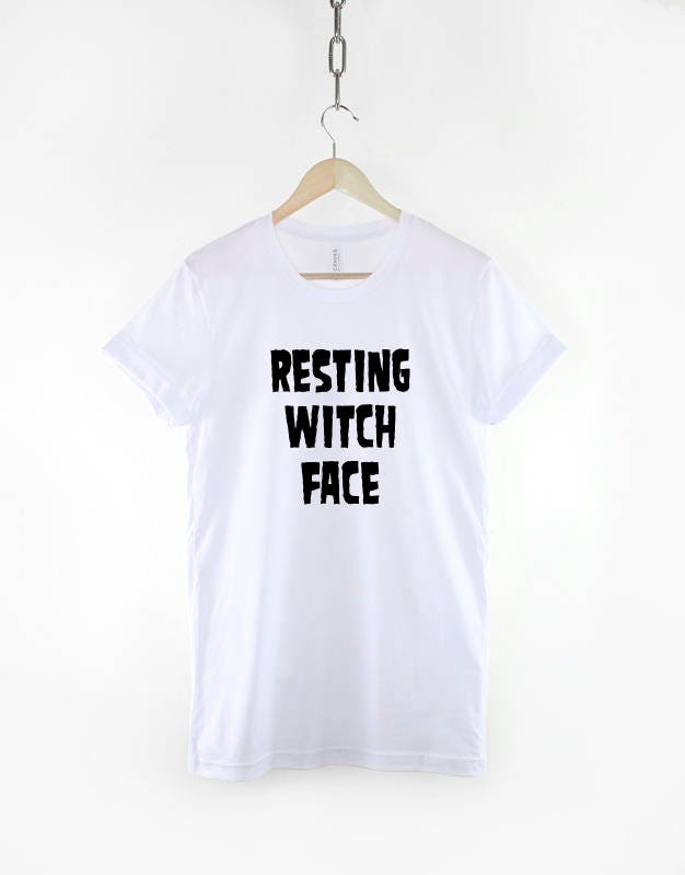 Resting Witch Face T-Shirt - Witch T-Shirt - Funny Halloween Shirt - Witch Shirt