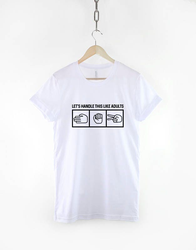 Let's Handle This Like Adults - Never Growing Up Stay Young Slogan T-Shirt