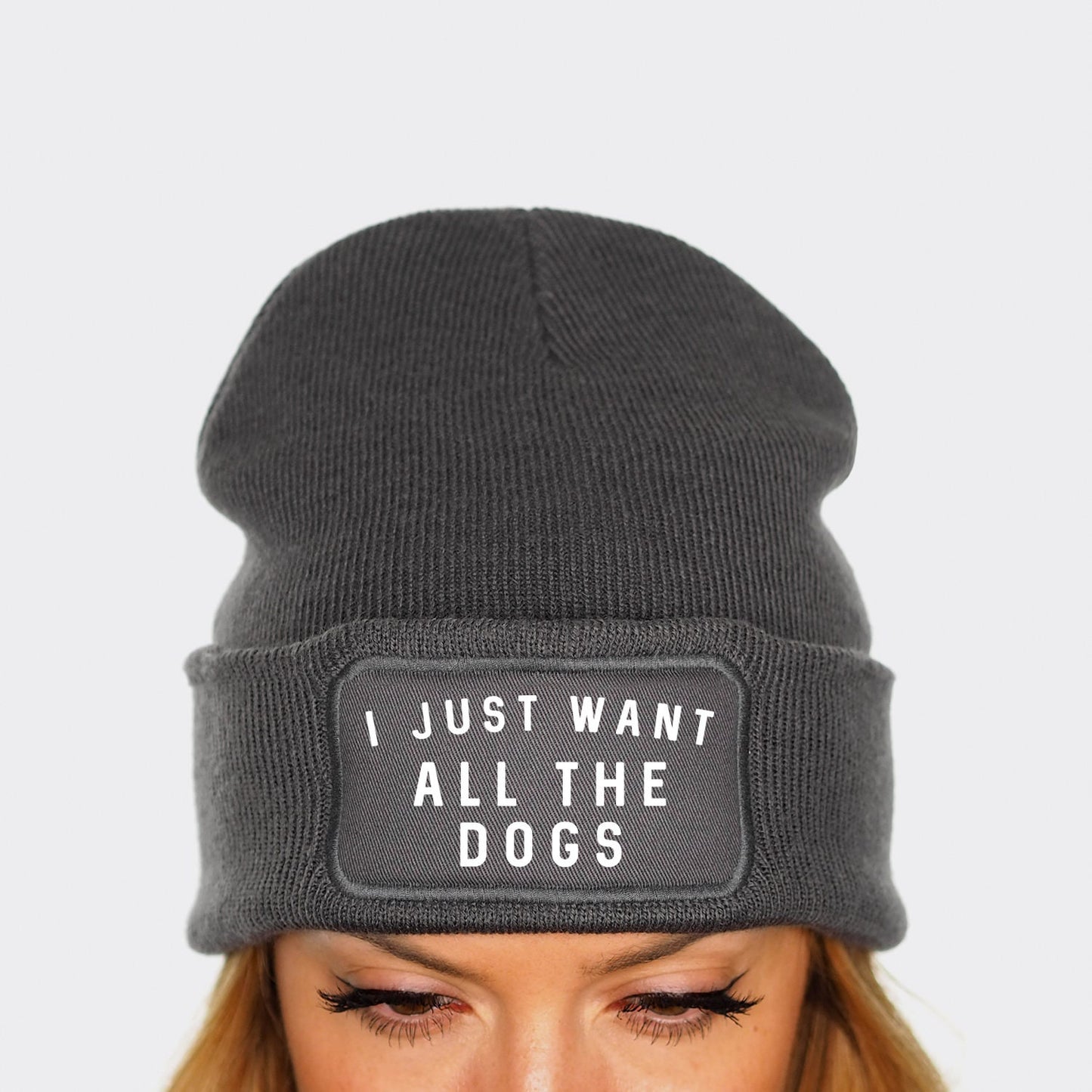 Dog Lover Beanie - I Just Want All The Dogs Beanie Hat - Pug French Bulldog Puppy German Shepherd Husky Chihuahua Dog Owner Doberman Poodle