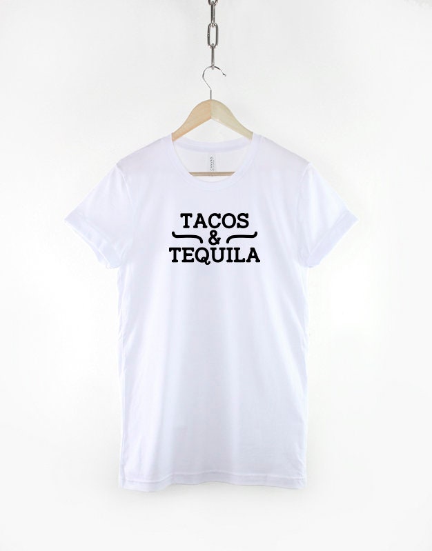 Tacos and Tequila Shirt - Mexican Taco Fiesta Party T Shirt - Cinco De Mayo - Mexican Food T-Shirt