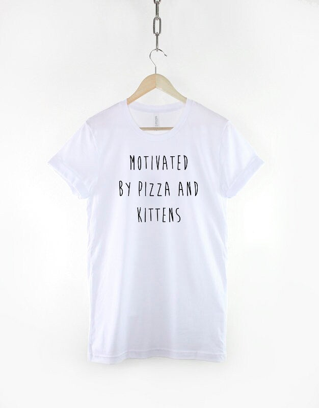 Cat Pizza Tshirt - Motivated By Pizza and Kittens T Shirt - Kitten Cat Mom T-shirt Gift