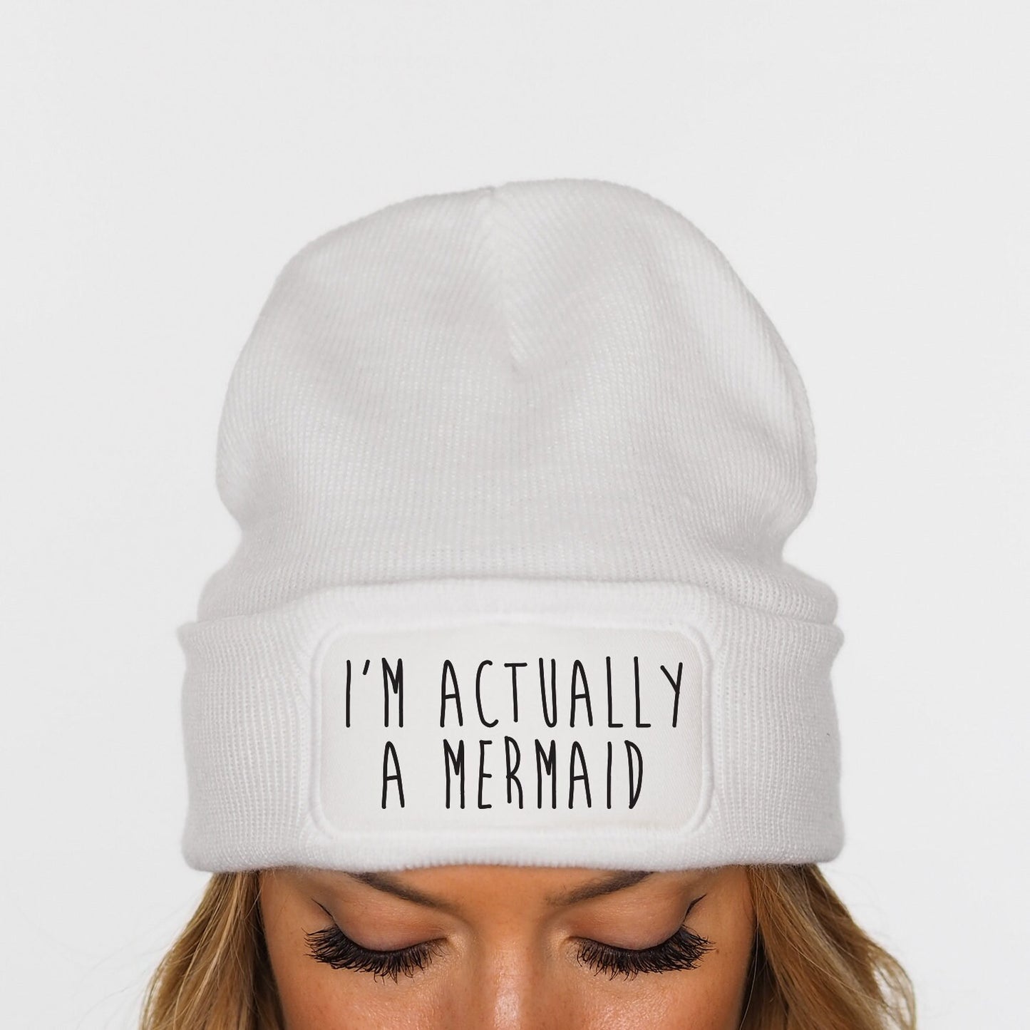 I'm Actually A Mermaid Beanie