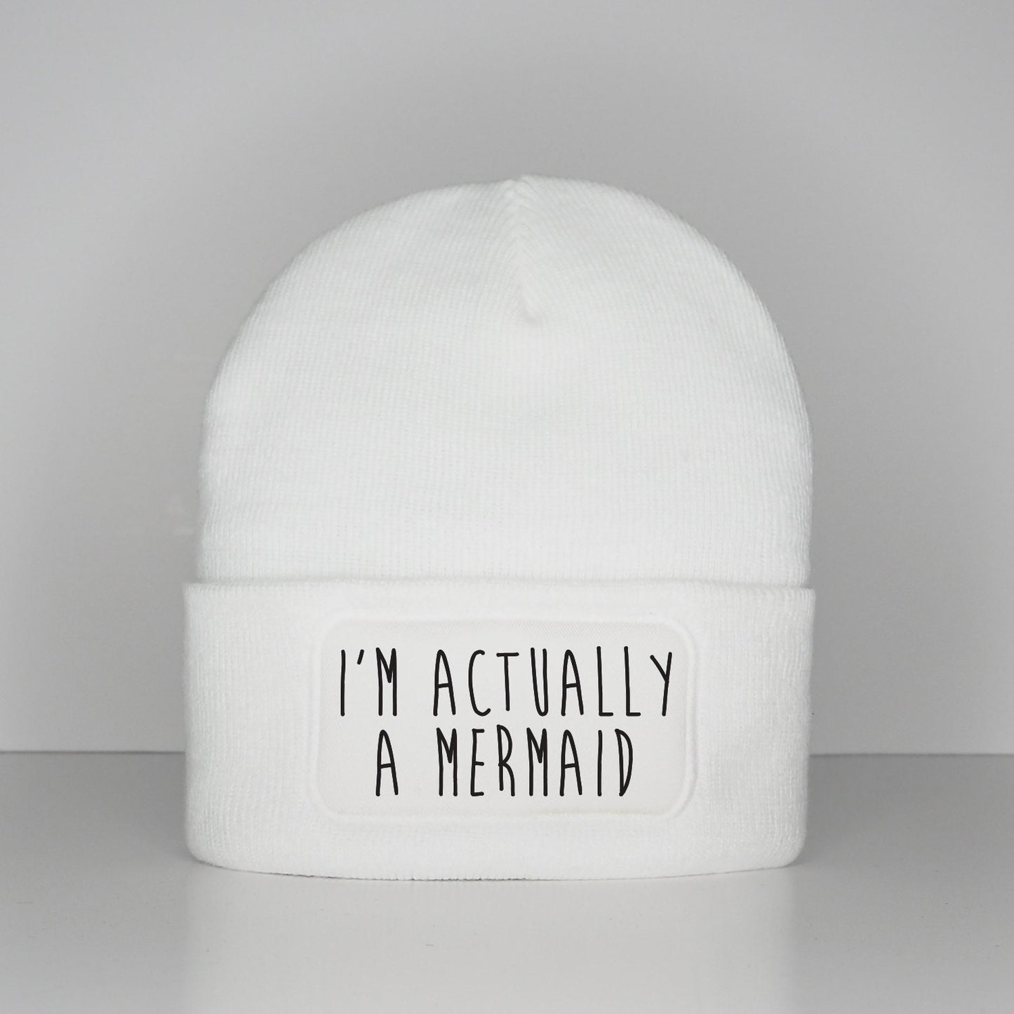 I'm Actually A Mermaid Beanie
