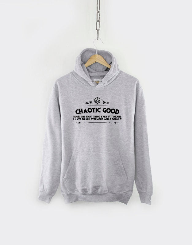 Chaotic Good Hoodie - Dungeons And Dragons Hoodie - Chaotic Good Gift - D and D Alignment Hoodie