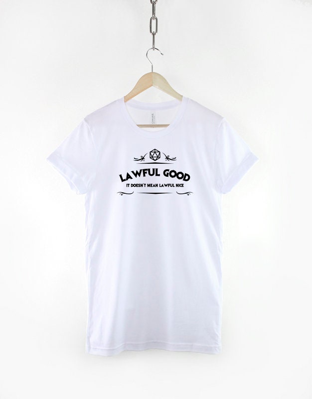 Lawful Good T-Shirt - D and D Shirts - Dungeons And Dragons T-Shirt - Lawful Good Alignment Gift
