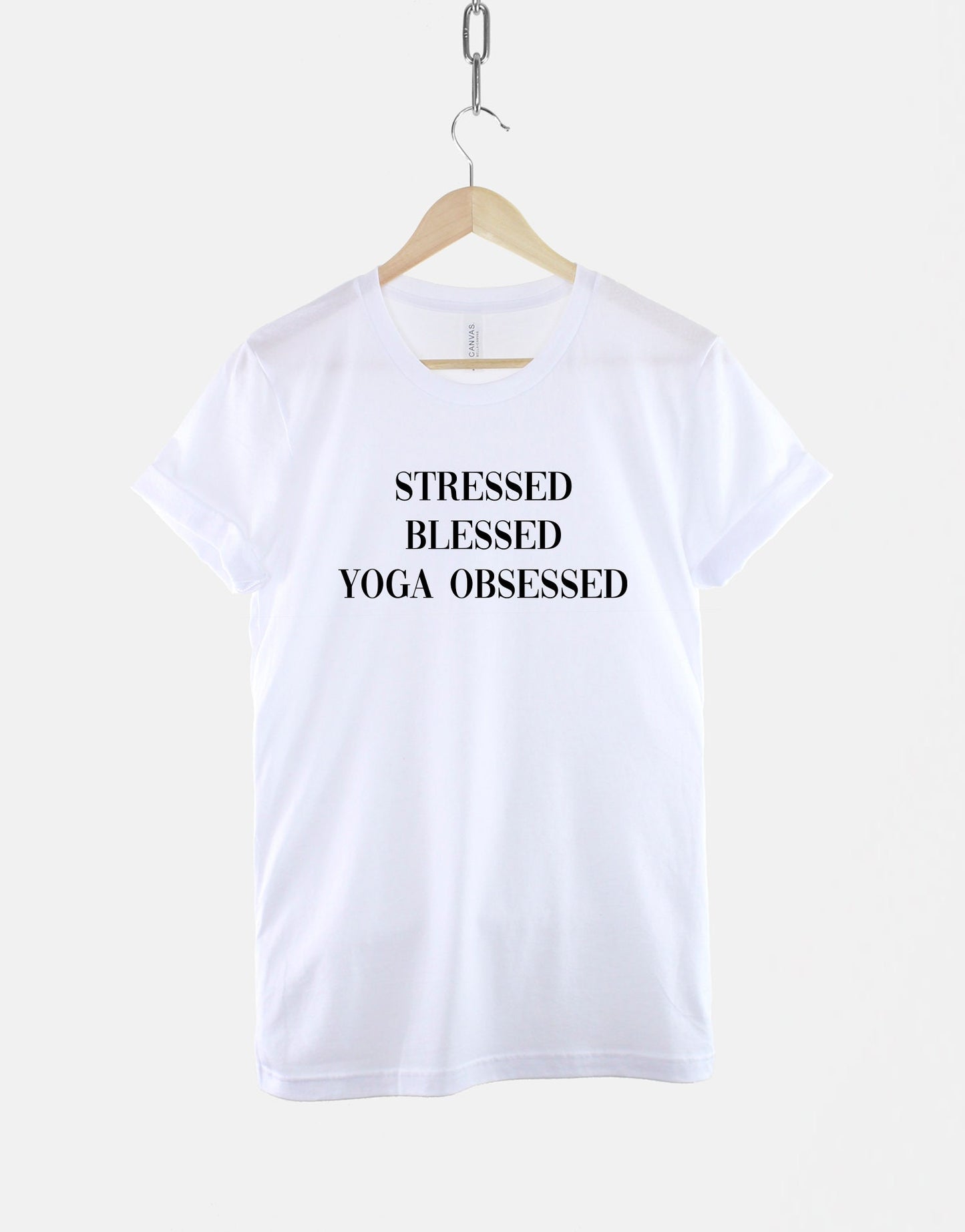 Stressed, Blessed, Yoga Obsessed T Shirt - Peace and Love Mantra Shirt - Good Vibes T-Shirt