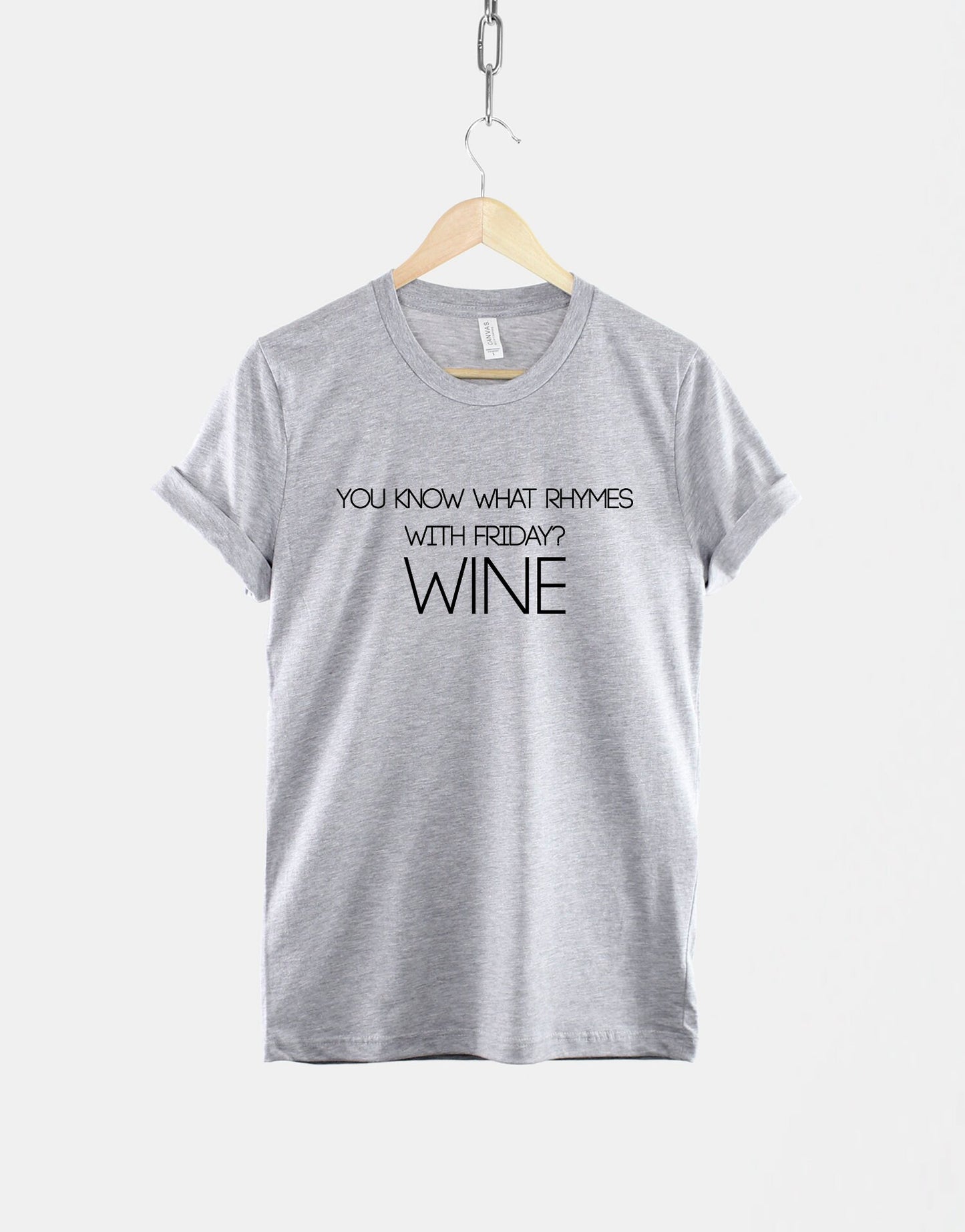 What Rhymes With Friday? WINE T Shirt - TGIF Shirt - Funny Hen Party Hang Over T-Shirt - Bachelorette Shirts