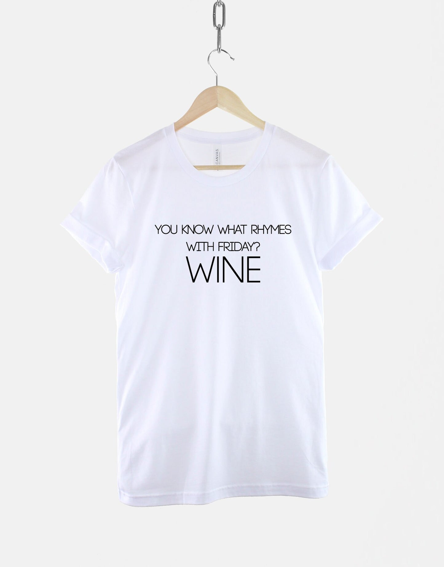 What Rhymes With Friday? WINE T Shirt - TGIF Shirt - Funny Hen Party Hang Over T-Shirt - Bachelorette Shirts