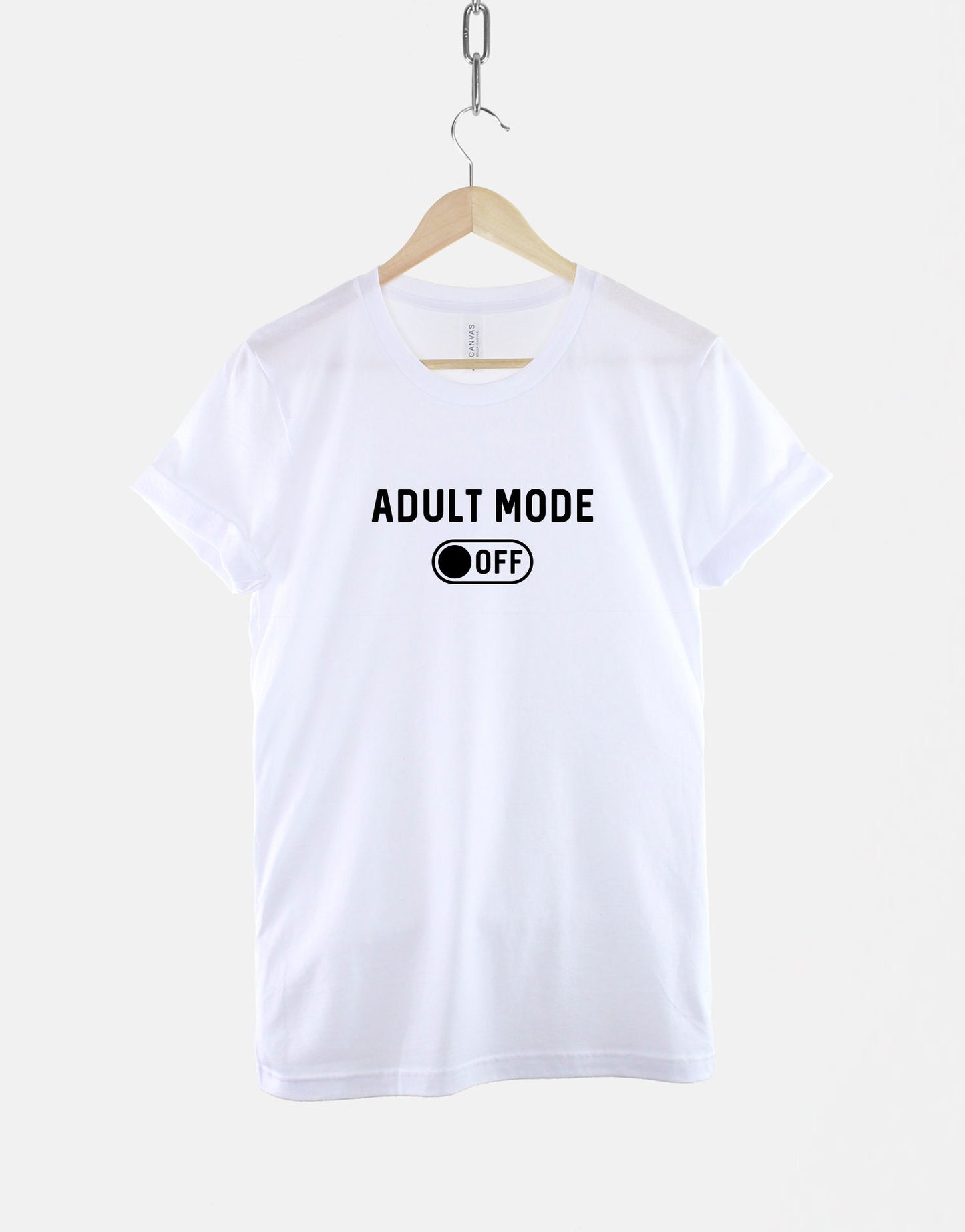 Adult Mode Off T-Shirt - Lazy Student Tshirt - I Can't Adult Today