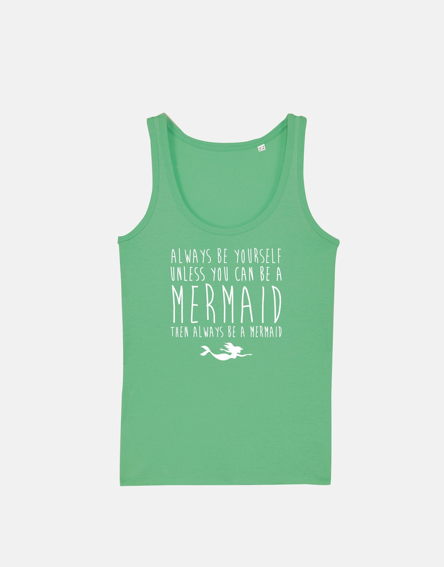 Mermaid Tank Top - Always Be Yourself Unless Your A Mermaid Womens Mermaid Racer Back Vest