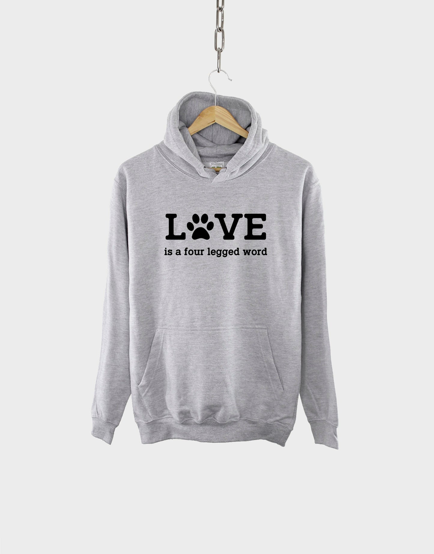 Love Is A Four Legged Word Hoodie - Cats Dogs Pet Owner - Animal Rights