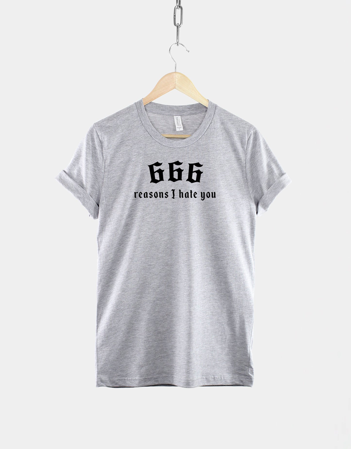 666 T-Shirt - Devil Shirt - Satanic T-Shirt - 666 Reasons I Hate You Shirt - Satan T-Shirt - Goth Print Shirt