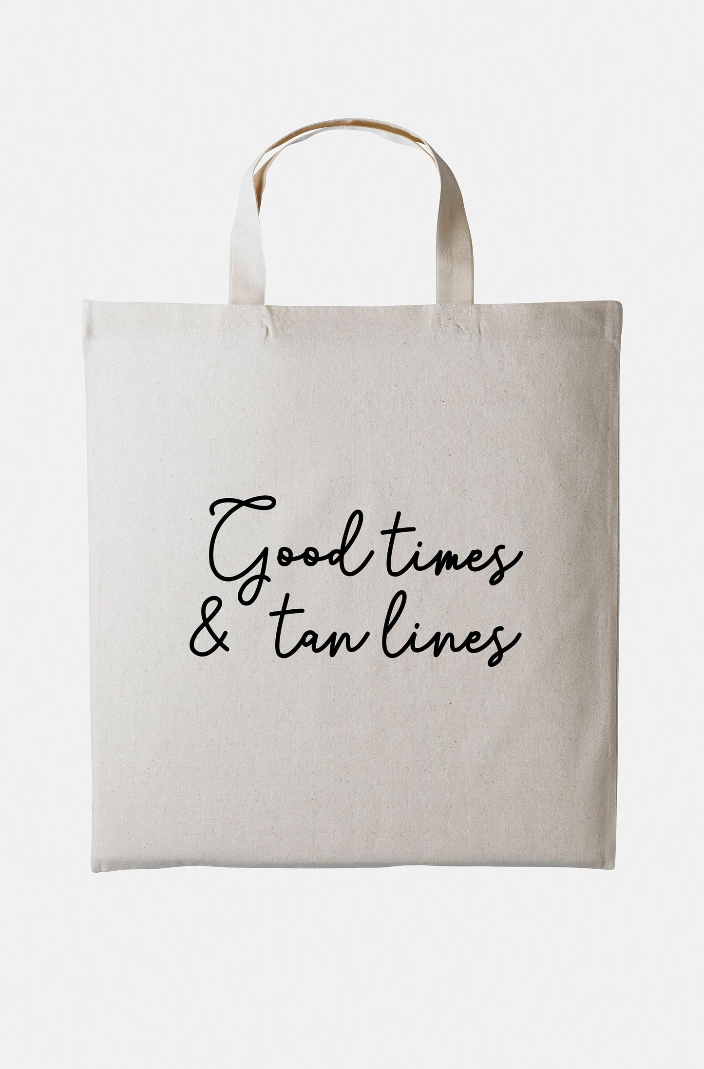 Good Times and Tan Lines Tote Bag - Summer Vacation ToteBag