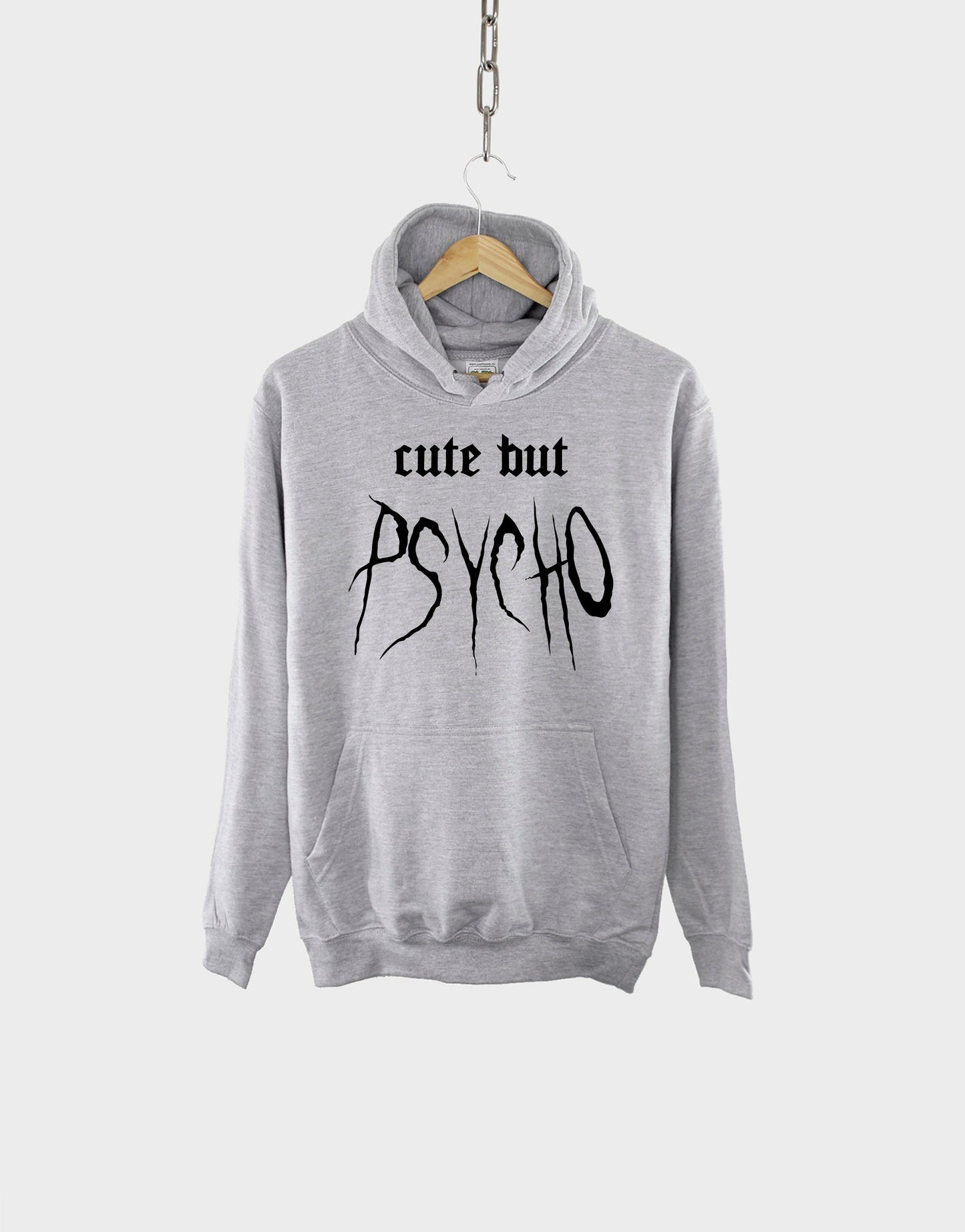 Cute But Pyscho Hoodie - Crazy Girlfriend Women's Hoody Sweatshirt