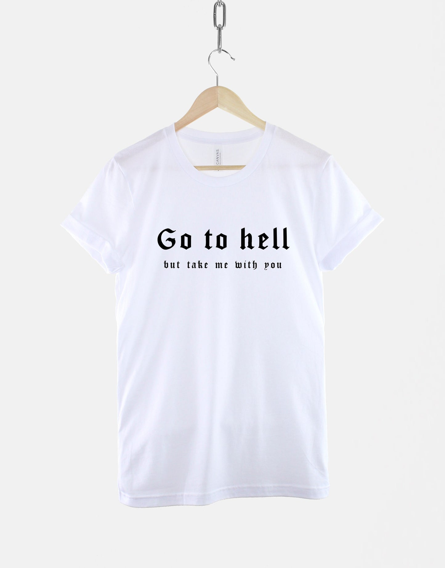 Black Goth T-Shirt - Go To Hell But Take Me With You Gothic TShirt Halloween Satan Shirt