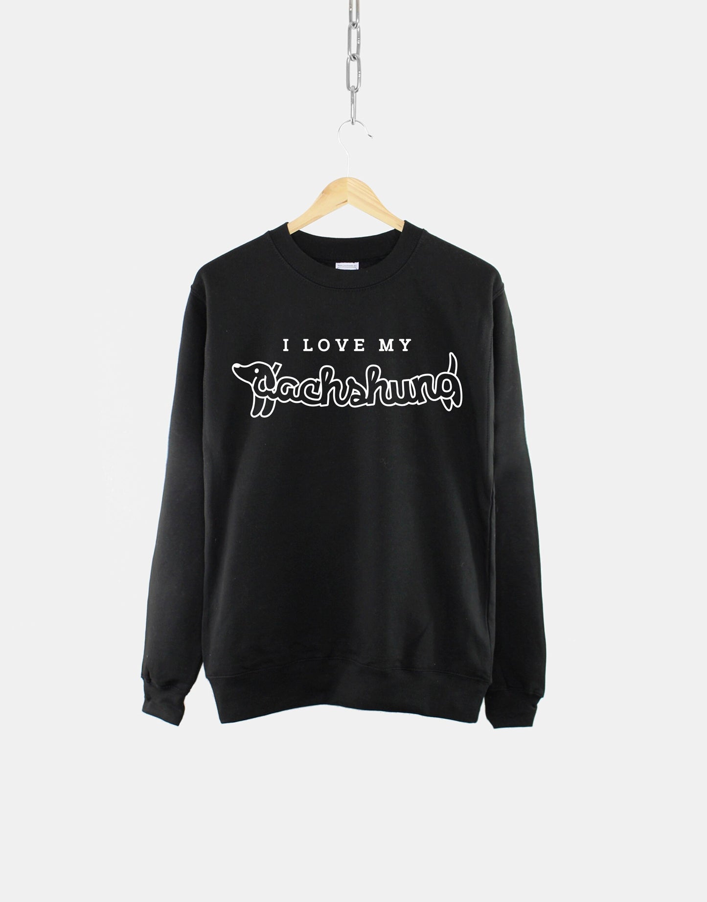 Dachshund Sausage Dog Owner Sweatshirt - I Love My Dachshund Sweatshirt - Dachshund Owner Jumper