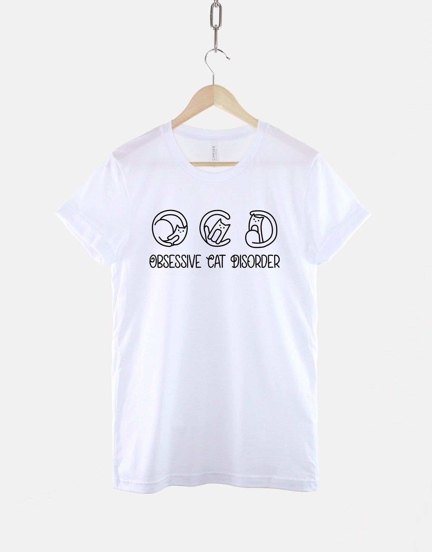 Cat T-Shirt - Cat OCD Shirt - Obsessive Cat Disorder Shirt - I Love Cats Shirt