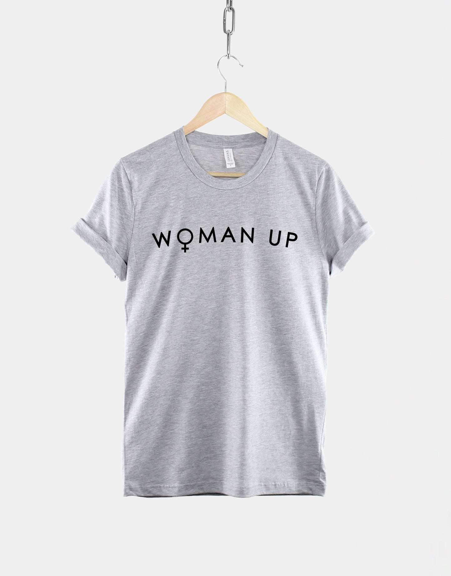 Woman Up Tshirt - Inspirational Feminist Determined Girl Power T-Shirt