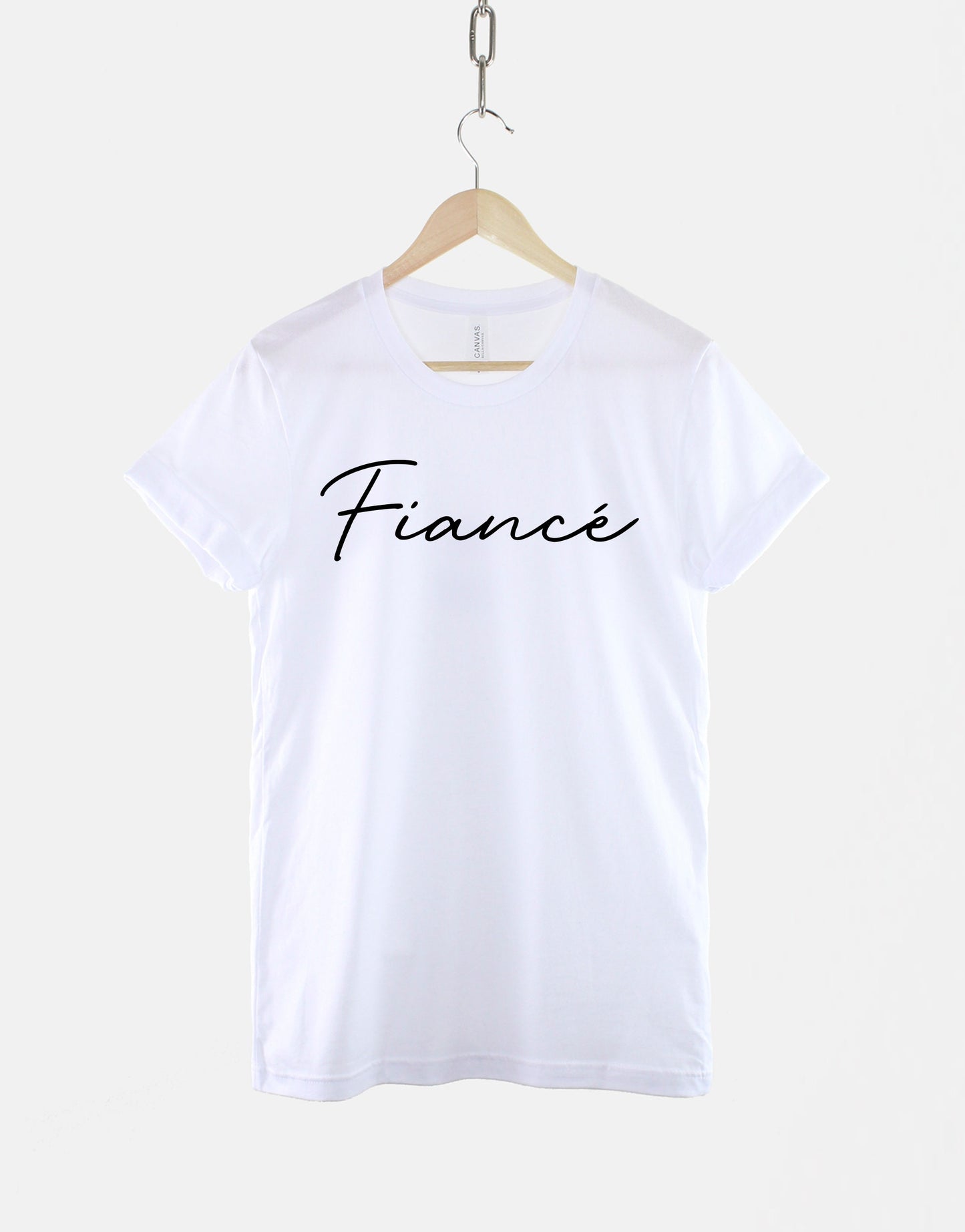 Fiance T-Shirt - Womens Engagement Shirt - Fiancée Shirt - Proposal Gift - Womens Engagement Gift - Gift for Fiance