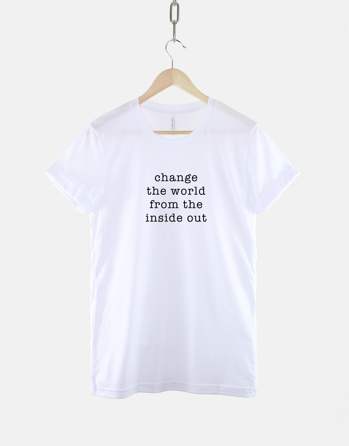 Change The World T-Shirt - Inspirational Quote Shirt - Activist T-Shirt - Climate Change TShirt - Political Activist T Shirt