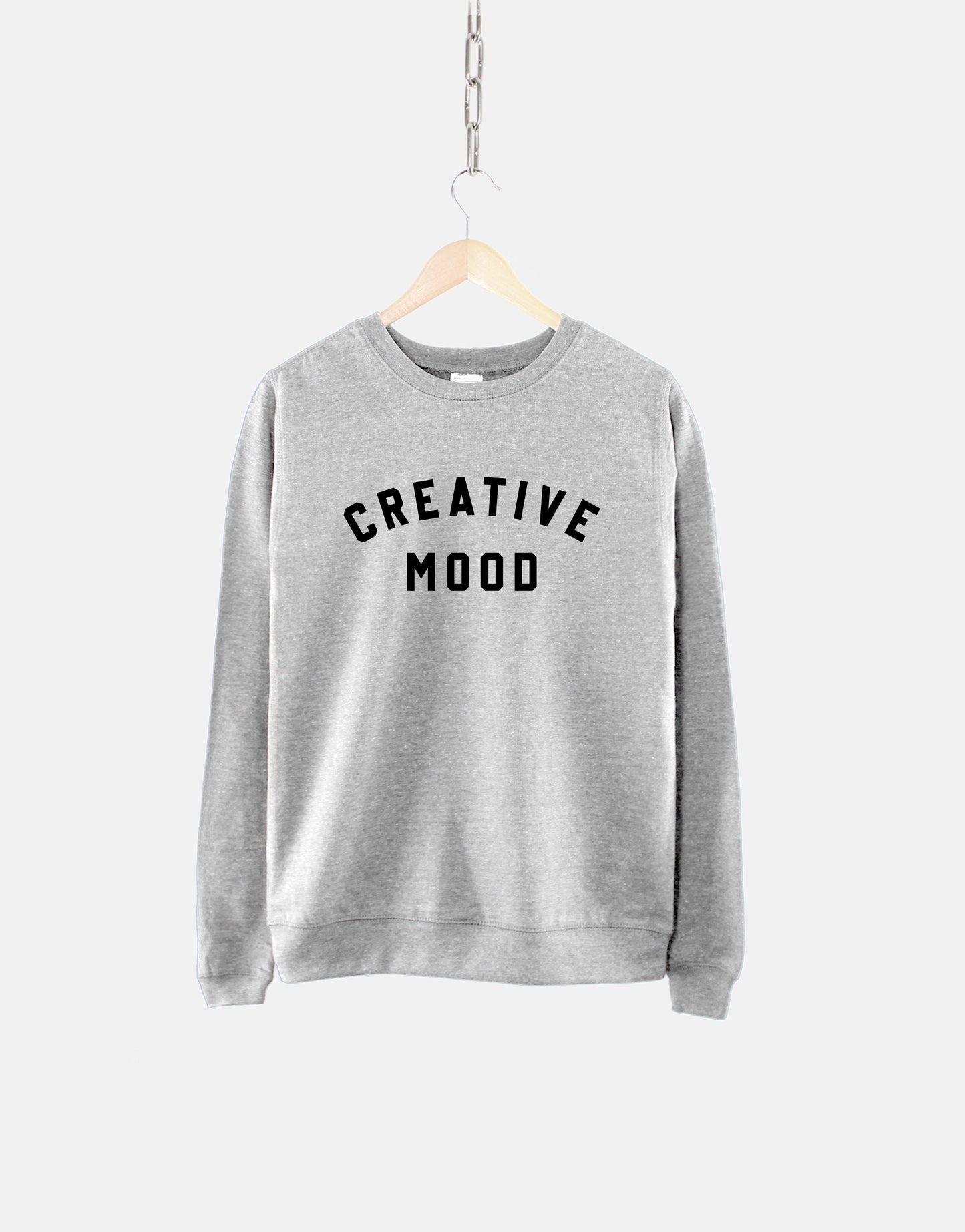Creative Mood Sweatshirt - Creative Person Gift - Content Creator Sweatshirt - Graphic Designer Sweatshirt - Musician Sweatshirt