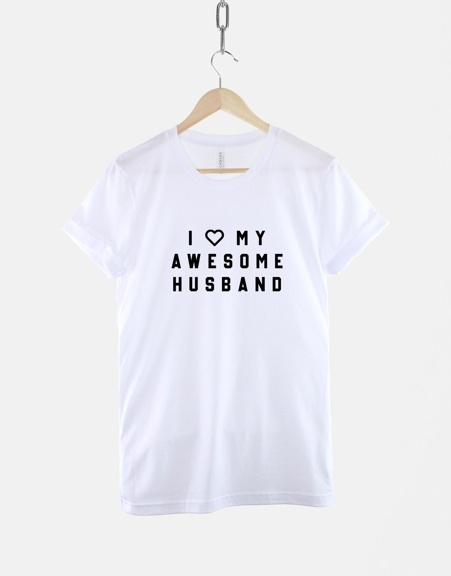 I Love My Awesome Husband T-Shirt - Funny Wife TShirt - T-Shirt For Wife - Gifts for Wife - Womens T-Shirt - Funny Wife Gift