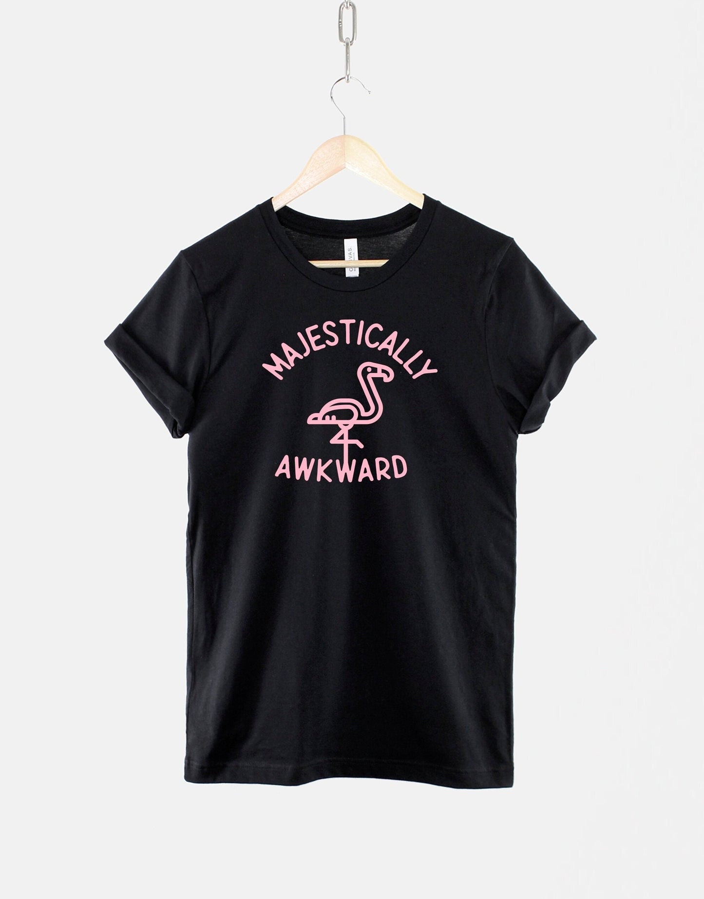 Flamingo T-Shirt - Majestically Awkward Shirt - Pink Flamingo T-Shirt - Socially Awkward T-Shirt