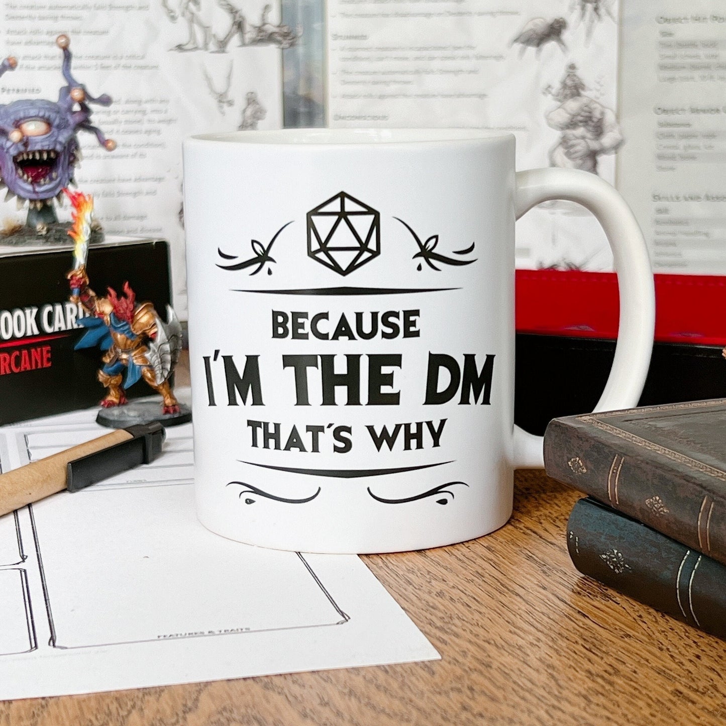 Because I'm The DM That's Why - Dungeons and Dragons Inspired Mug - D&D Dungeon Master Coffee Mug