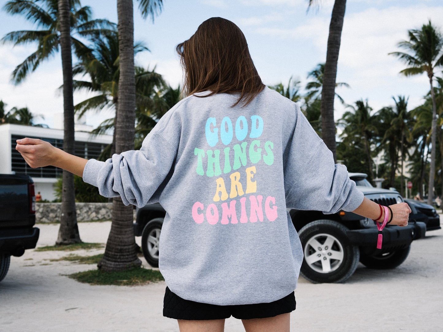 Good Things Are Coming Sweatshirt - Mental Health Positivity Retro Sweater
