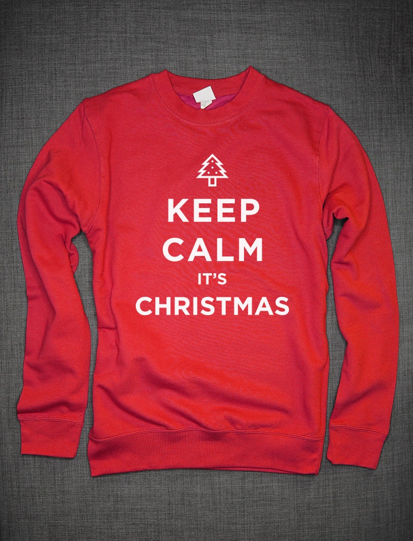 Keep Calm Its Christmas Crew Neck Sweatshirt