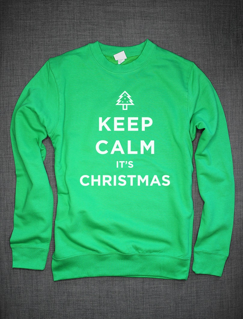 Keep Calm Its Christmas Crew Neck Sweatshirt