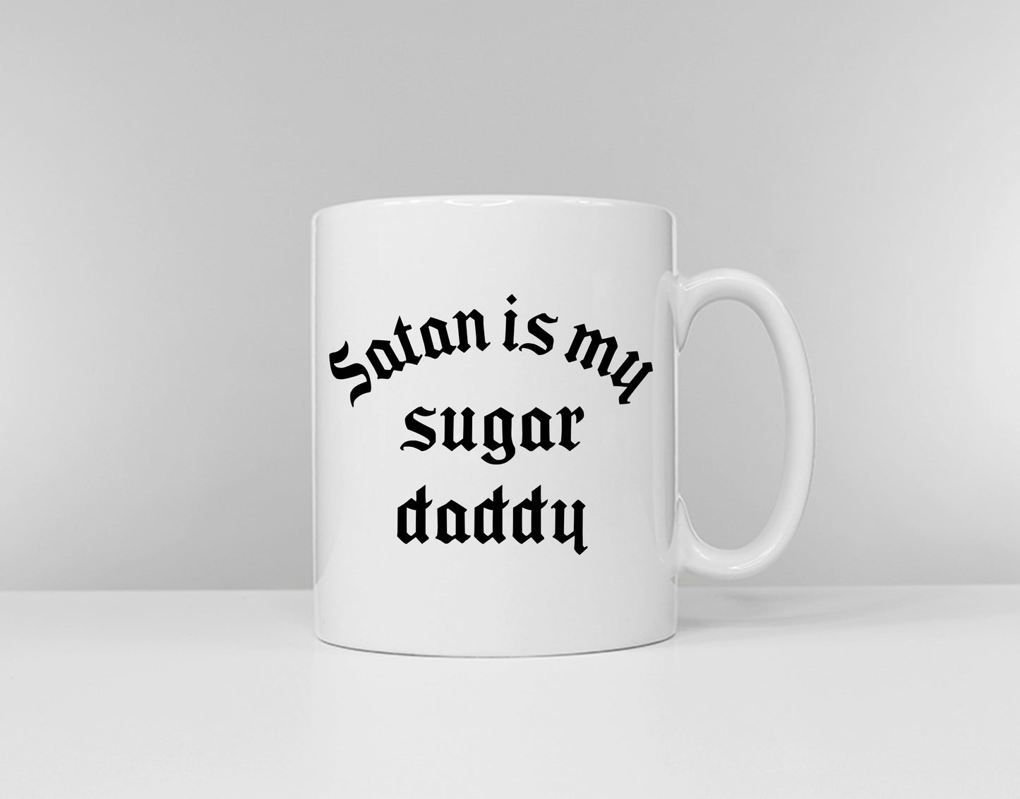 Black Gothic Coffee Mug - Gothic Gifts - Satan Is My Sugar Daddy Mug - Goth Mug