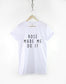 Rose Made Me Do It Shirt - Fashion Slogan T-Shirt