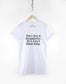 Yes I Am A Shopaholic, No I Don't Need Help T-Shirt