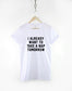 Nap T-Shirt - I Already Want To Take A Nap Tomorrow Shirt