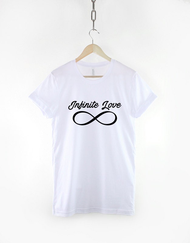 Infinity Symbol Shirt - Infinity Sign T-Shirt - My Love Is Infinite Shirt