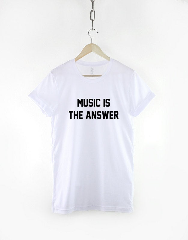 Music Is The Answer T-Shirt - Musician T-Shirts - Music Slogan Shirt - Music T-Shirt - Music Lover Shirt