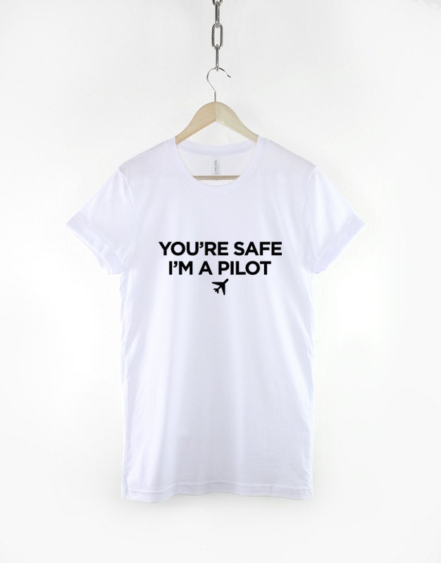 Pilot T-Shirt - You're Safe I'm A Pilot New Mens Shirt