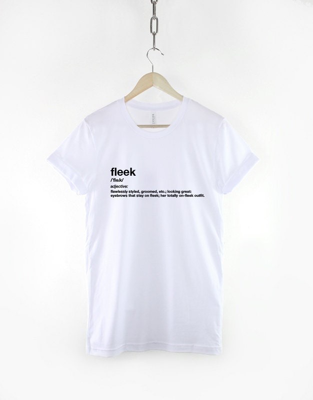 On Fleek T-Shirt - Dictionary Definition Shirt On Fleek Sassy Make-Up Shirt