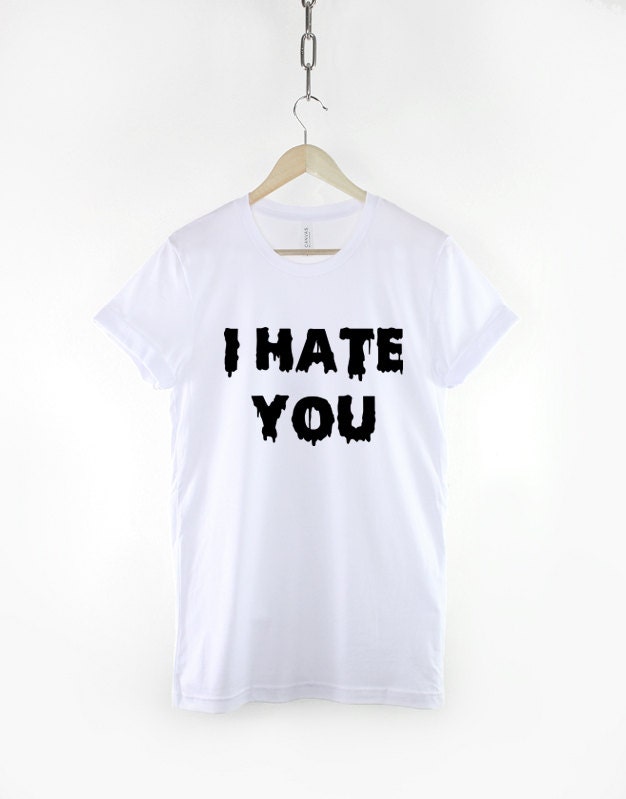 I Hate You T-Shirt - Pastel Goth T-Shirt - I Hate You Shirt - Emo T-Shirt - Emo Shirt - Pastel Goth Clothing