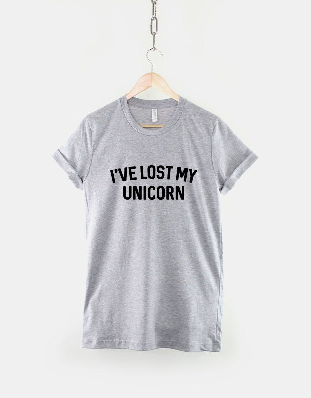 Unicorn T Shirt - I've Lost My Unicorn T-Shirt