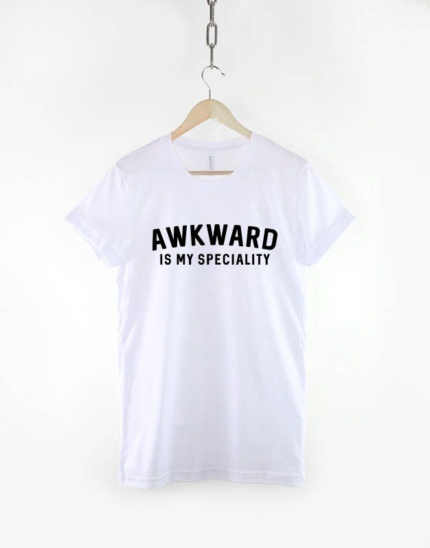 Awkward Is My Speciality Shirt - Social Anxiety Socially Awkward T-Shirt