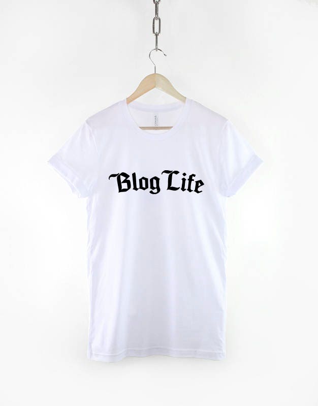 Blog Life Gangster T-Shirt - Blogger Thug Slogan Shirt