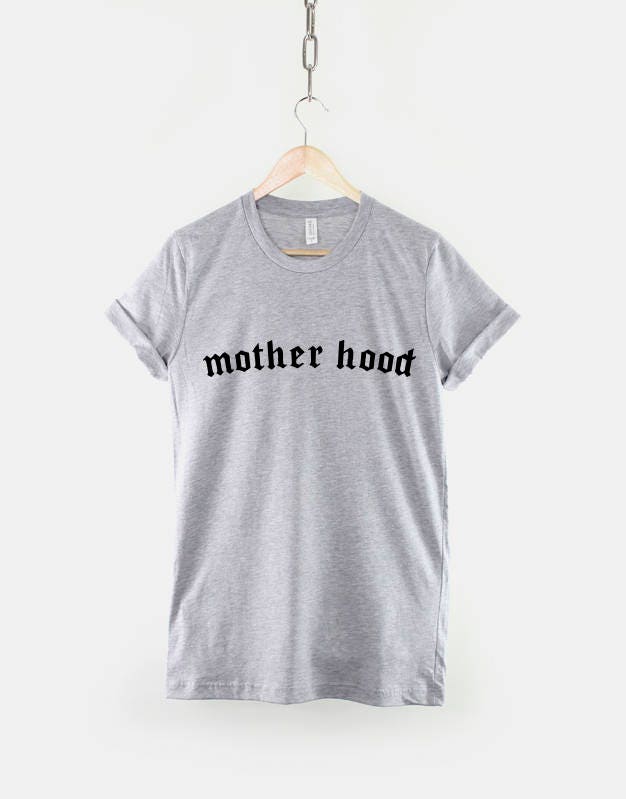 Mother Hood T-Shirt - Gangster Badass Mom - Mum T Shirt