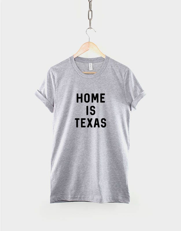 Personalized City State T-shirt  - Home is Texas New York California Florida Illinois