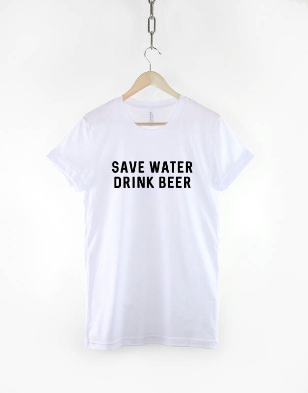 Save Water Drink Beer - Dads Mens Drinking Gift Shirt