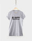 Be Happy it Drives People Crazy T-Shirt Positive Slogan Hipster Streetwear Fashion T Shirt